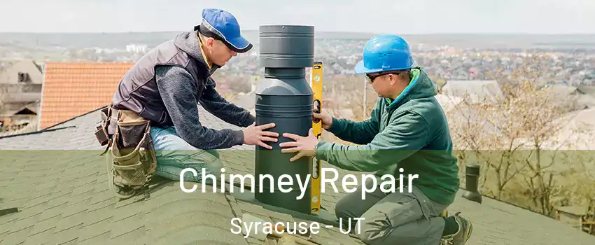  Chimney Repair Syracuse - UT
