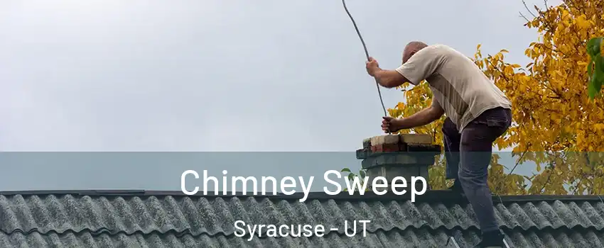  Chimney Sweep Syracuse - UT